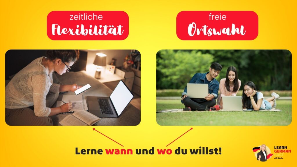 Zeitliche Flexibilität und freie Ortswahl