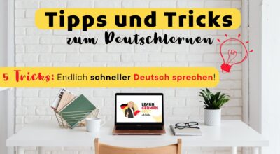 5 Tricks, schneller Deutsch sprechen