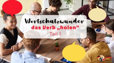 das Verb „holen" Teil 1